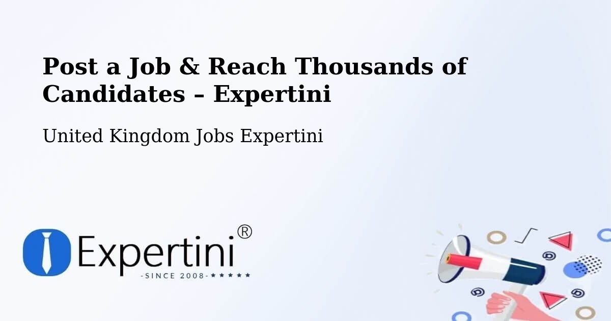 Post a Job in Oakley – Hire the Right Talent - Oakley, United Kingdom Jobs Expertini