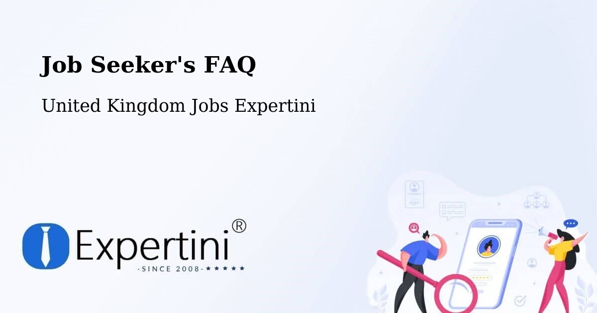 Job Seeker FAQ – Oakley - United Kingdom Jobs Expertini